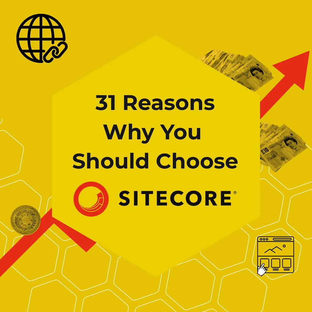 31 Reasons Why You Should Choose Sitecore graphic