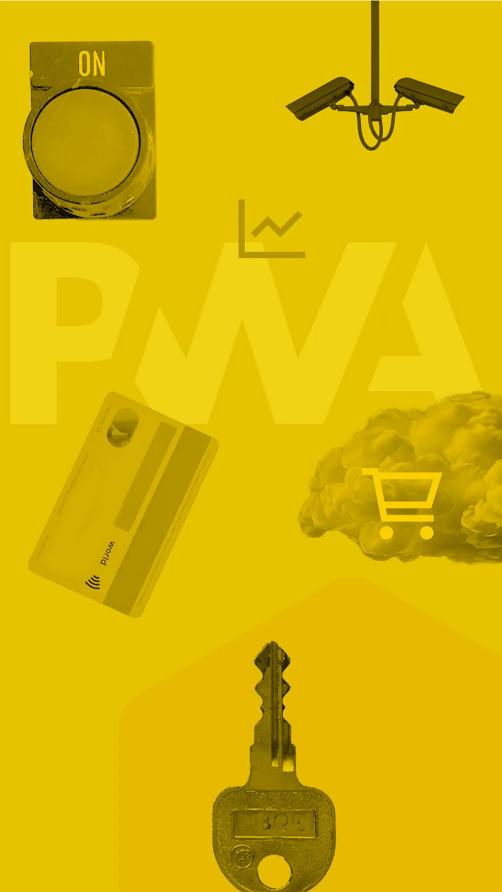 A yellow Progressive Web Applications graphic, with a key, a debit card, a cloud, an on button, and CCTV cameras surrounding the letters "PWA"